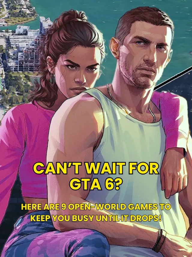 Top 9 Open-World Games Like GTA 6 You Must Play in 2025